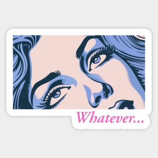 Whatever Sticker